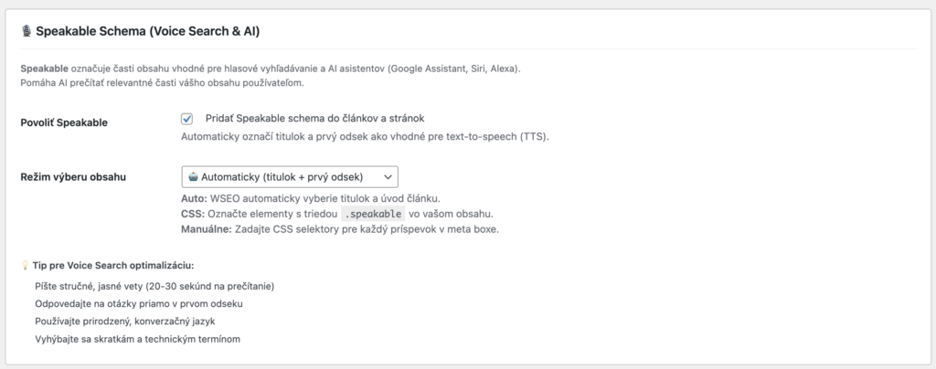 Speakable (v slovenskom preklade "vysloviteľné") je špeciálny typ štruktúrovaných dát, ktorý vyhľadávačom presne povie: "Tieto konkrétne vety sú najdôležitejšie a najvhodnejšie na to, aby ich hlasový asistent prečítal nahlas."